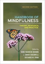 Handbook of Mindfulness, Second Edition: Theory, Research, and Practice