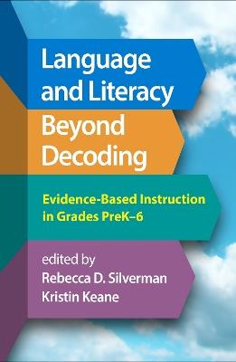 Language and Literacy Beyond Decoding: Evidence-Based Instruction in Grades PreK-6 - cover