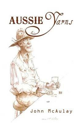 Aussie Yarns - John McAulay - cover