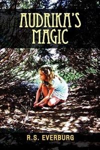 Audrika's Magic - R S Everburg - cover