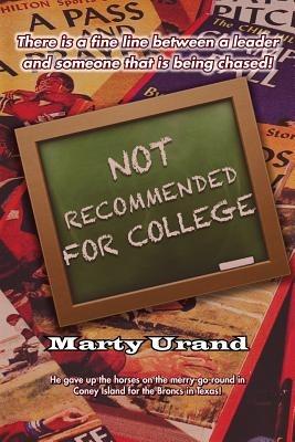 Not Recommended for College - Marty Urand - cover