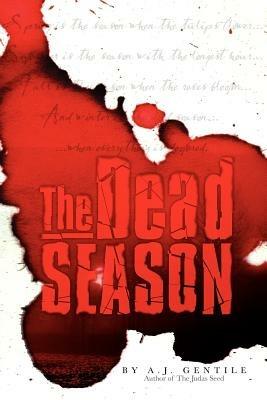 The Dead Season - A J Gentile - cover