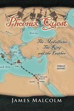 Phoenix Quest: The Medallions, the Ring and the Feather
