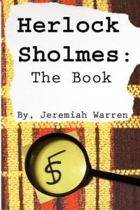 Herlock Sholmes: The Book - Jeremiah Warren - cover