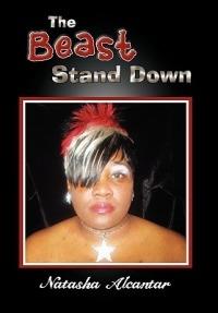 The Beast Stand Down - Natasha Alcantar - cover