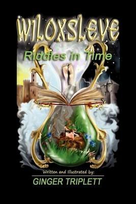 Wiloxsleve: Riddles in Time - Ginger Triplett - cover