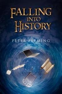 Falling Into History - Peter Fleming - cover