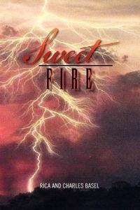 Sweet Fire - Rica Basel,Charles Basel - cover