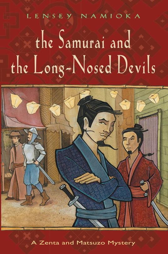 Samurai and the Long-nosed Devils - Lensey Namioka - ebook