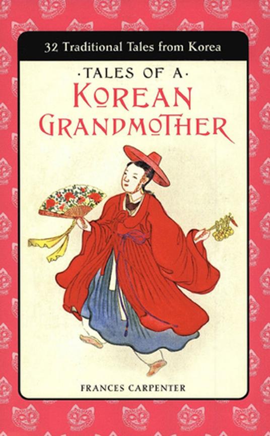 Tales of a Korean Grandmother - Frances Carpenter - ebook