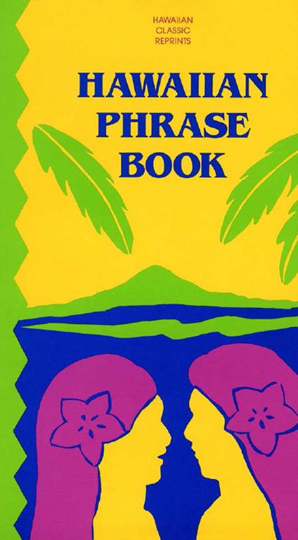 Hawaiian Phrase Book