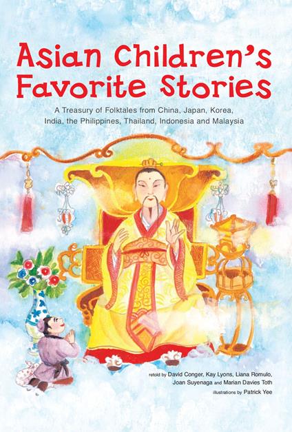 Asian Children's Favorite Stories - David Conger,Marian Davies Toth,Patrick Yee - ebook