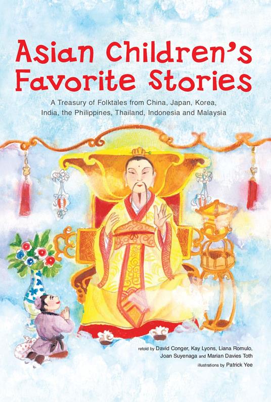 Asian Children's Favorite Stories - David Conger,Marian Davies Toth,Patrick Yee - ebook