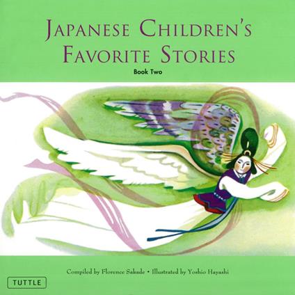 Japanese Children's Favorite Stories Book Two - Florence Sakade,Yoshio Hayashi - ebook