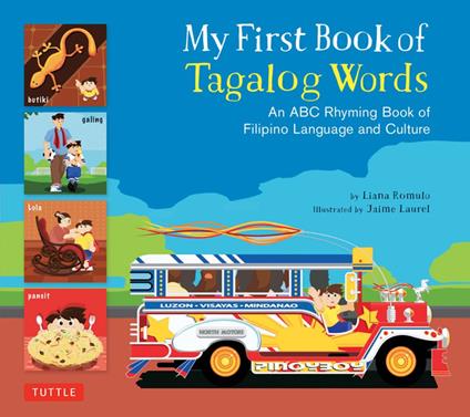 My First Book of Tagalog Words - Liana Romulo,Jaime Laurel - ebook