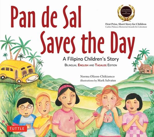 Pan de Sal Saves the Day - Norma Olizon-Chikiamco,Mark Salvatus - ebook