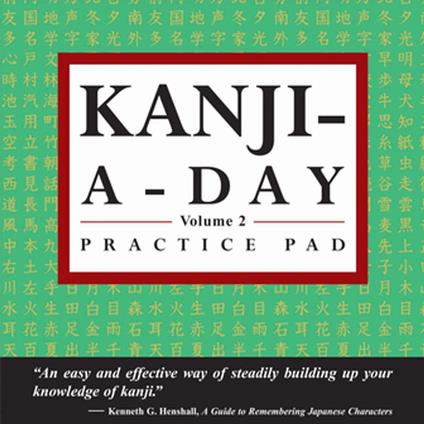 Kanji a Day Practice Volume 2