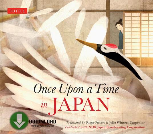 Once Upon a Time in Japan - Japan Broadcasting Corporation NHK,Juliet Carpenter,Roger Pulvers - ebook