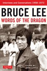 Bruce Lee Words of the Dragon