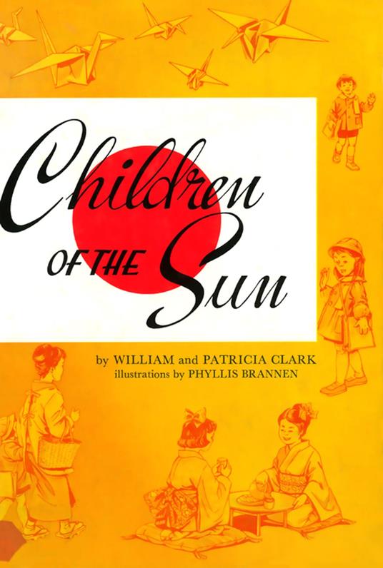 Children of the Sun - Patricia Clark,Clark William,Phyllis Brannen - ebook