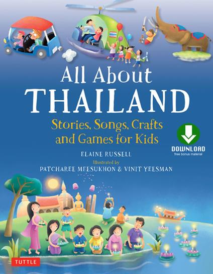 All About Thailand - Elaine Russell,Patcharee Meesukhon - ebook