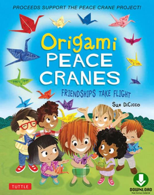 Origami Peace Cranes - Sue Di Cicco - ebook