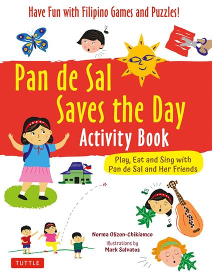 Pan de Sal Saves the Day Activity Book - Norma Olizon-Chikiamco,Mark Salvatus - ebook