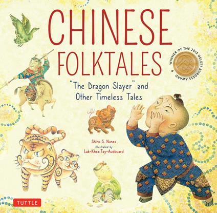 Chinese Folktales - Shiho S. Nunes,Lak-Khee Tay-Audouard - ebook