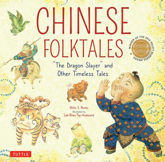 Chinese Folktales - Shiho S. Nunes,Lak-Khee Tay-Audouard - ebook