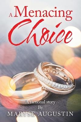 A Menacing Choice - Maryse Augustin - cover