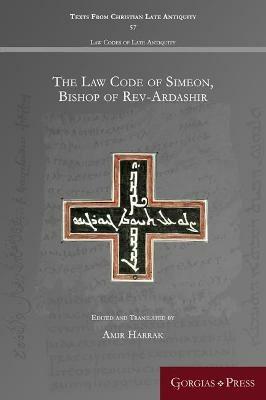 The Law Code of Simeon, Bishop of Rev-Ardashir - cover