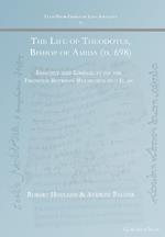 The Life of Theodotus, Bishop of Amida (d. 698): Sanctity and Liminality on the Frontier Between Byzantium and Islam