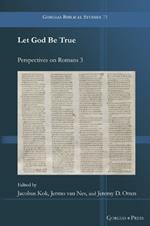 Let God Be True: Perspectives on Romans 3