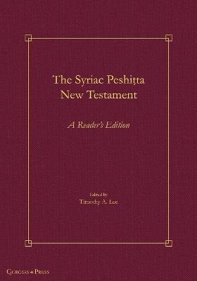 The Syriac Peshi?ta New Testament: A Reader's Edition - cover