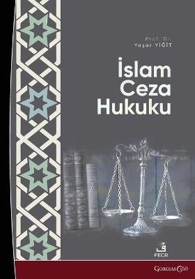 Islamic Criminal Law - Yasar Yigit - cover