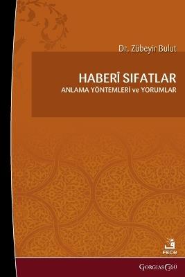 Khaberi Adjectives: Comprehension Methods and Comments - Zübeyr Bulut - cover