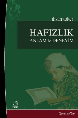 Memorization: Meaning and Experience - İhsan Toker - cover