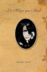 La Mujer Que AME - Manuel Tovar - cover