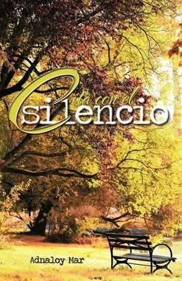 Cita Con El Silencio - Adnaloy Mar - cover
