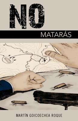 No Matar S - Mart N Goicoechea Roque - cover