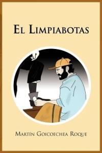 El Limpiabotas - Mart N Goicoechea Roque - cover