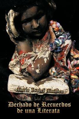 Dechado de Recuerdos de una Literata - Maria Isabel Mathieu - cover
