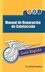 Manual de Reparacion de Calefaccion: Guia Rapida