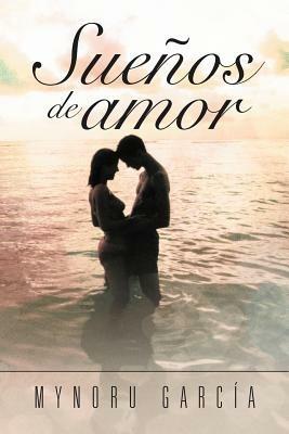 Suenos de Amor - Mynoru Garc a,Mynoru Garcia - cover
