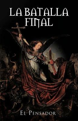 La Batalla Final - El Pensador - cover