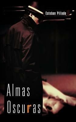 Almas Oscuras - Esteban Pillado - cover