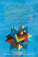 Graficas De Graficas: Introduccion a Teoria De Categorias - Zbigniew Oziewicz,Fernando Raymundo Velazquez Quesada - cover