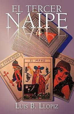El Tercer Naipe - Luis B Llopiz - cover