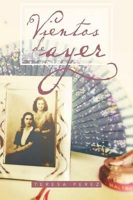 Vientos de Ayer - Teresa Perez - cover