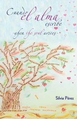 Cuando El Alma Escribe - Silvia Perez - cover